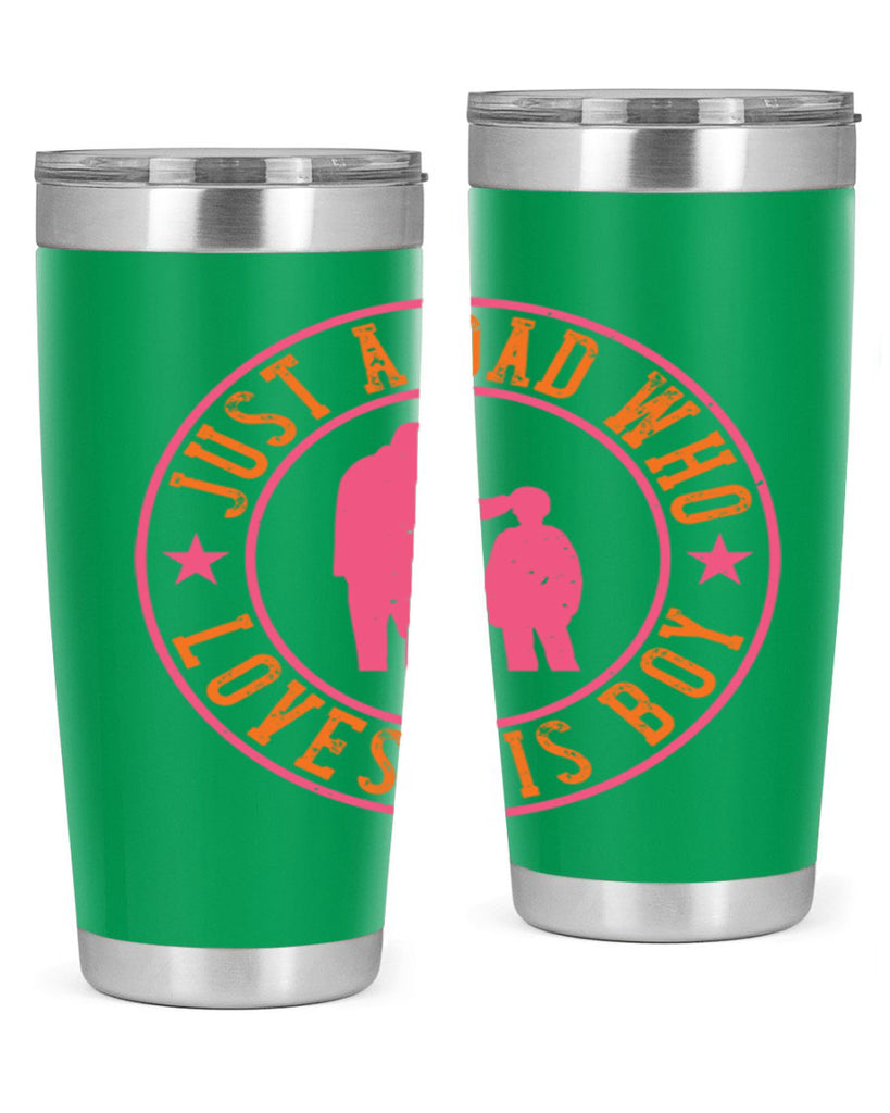 just a dad who loves his boy 192#- fathers day- Tumbler
