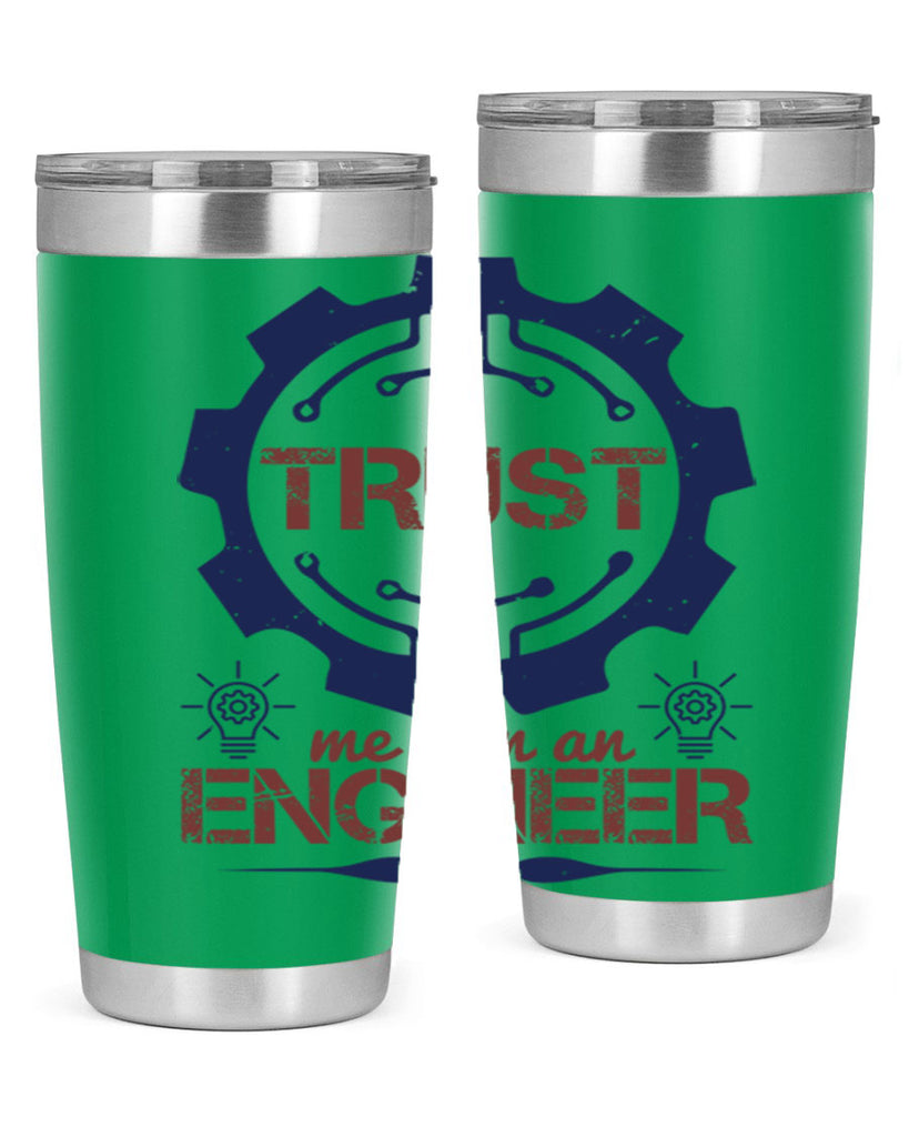 keep trust me im an engineer Style 45#- engineer- tumbler