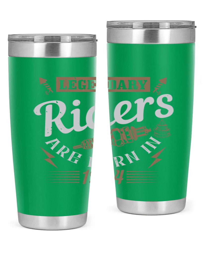 legendary riders are born in Style 60#- birthday- tumbler