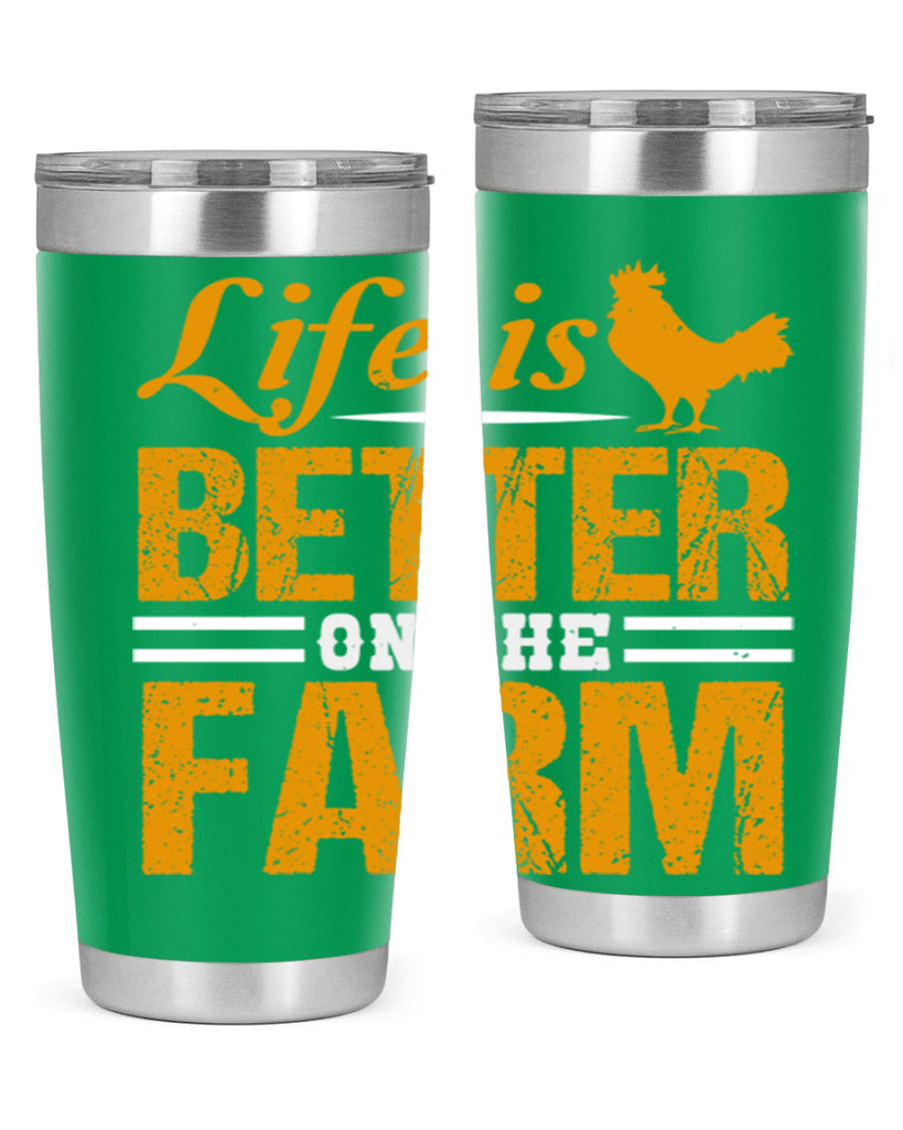 life is better on the farm 44#- farming and gardening- Tumbler