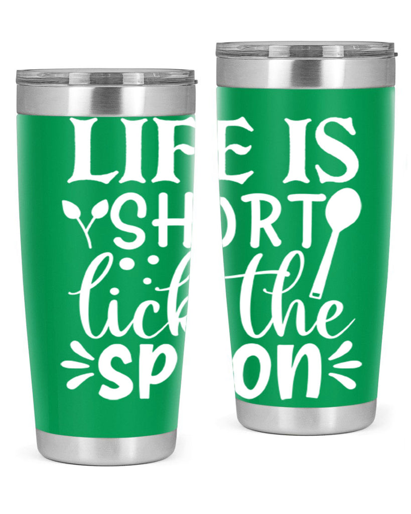 life is short lick the spoon 24#- kitchen- Tumbler