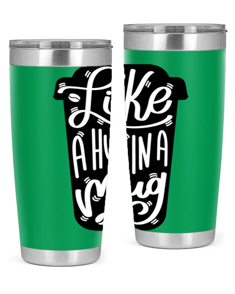 like a hug in a mug 4#- drinking- Tumbler