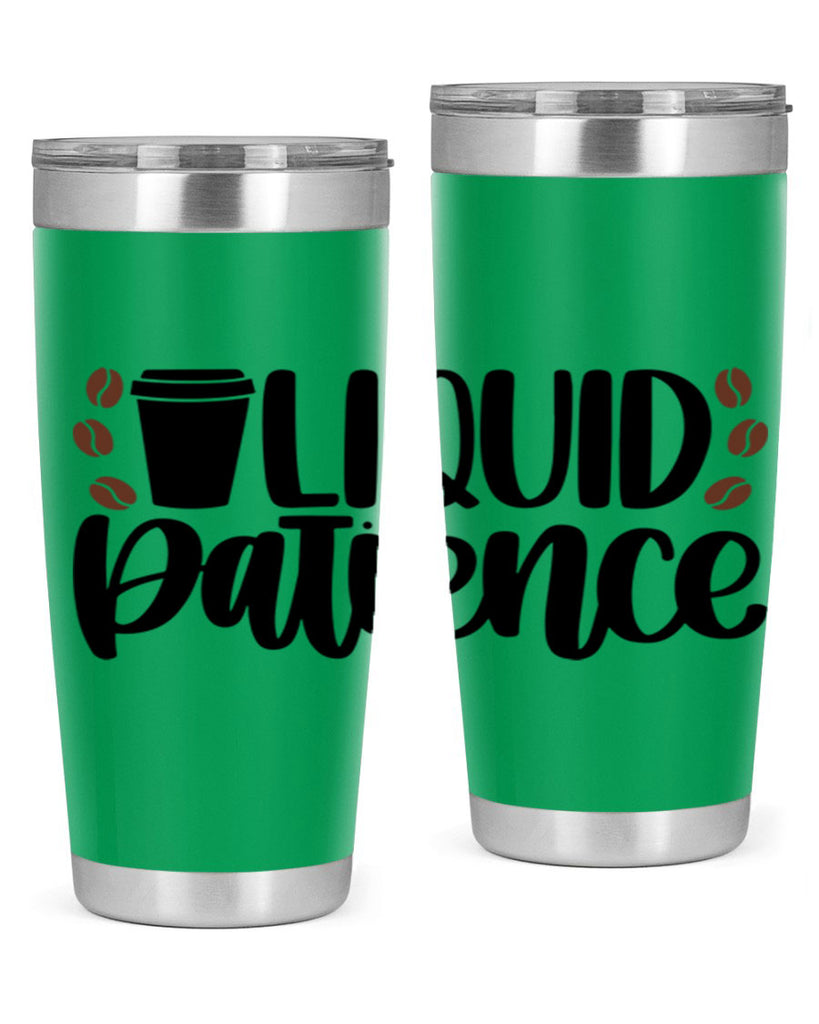 liquid patience 3#- drinking- Tumbler