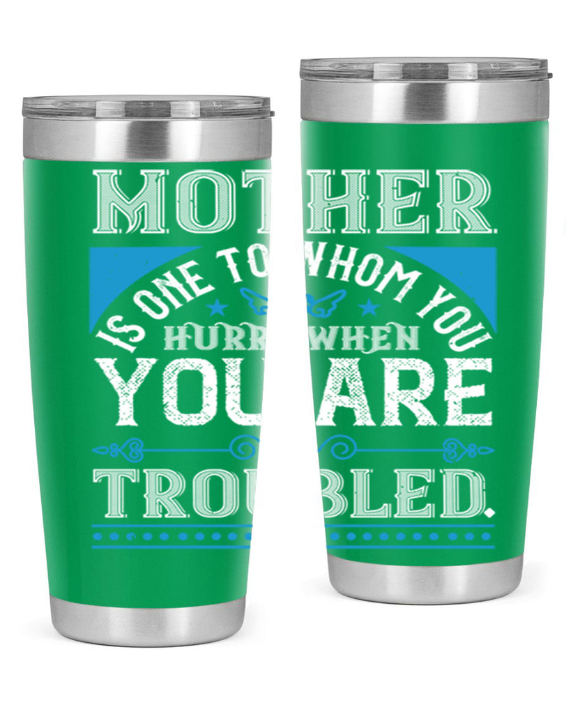 mother is one to whom 67#- mothers day- Tumbler