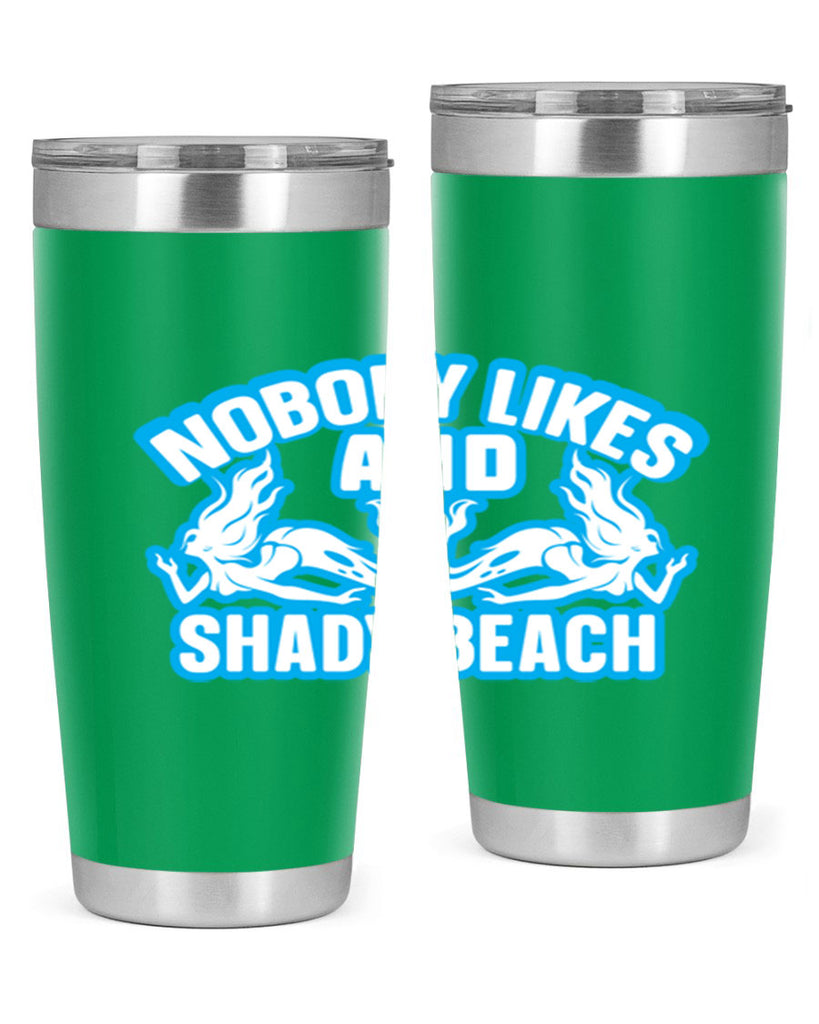 nobody likes and shady beach 519#- mermaid- Tumbler