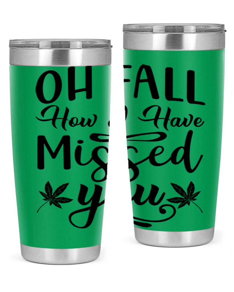 oh fall how i have missed you 448#- fall- Tumbler