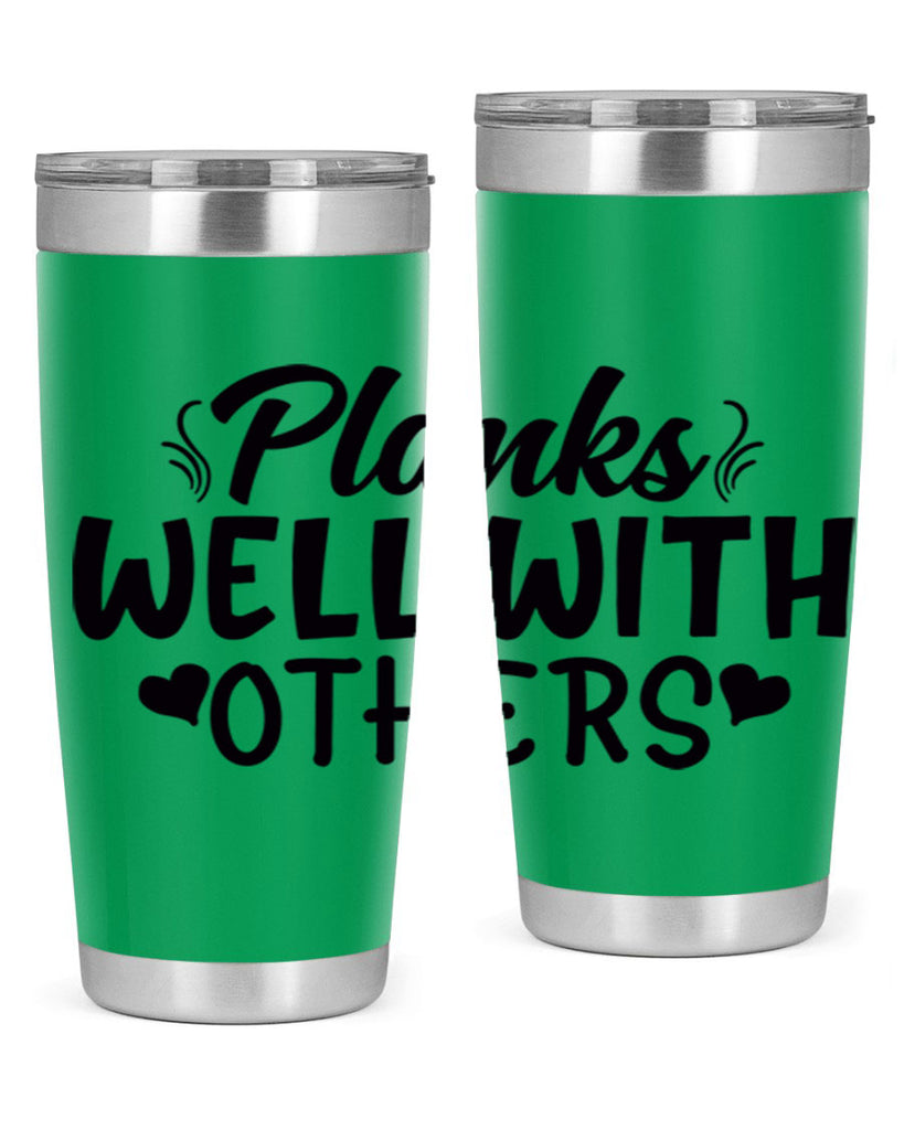 planks well with others 24#- gym- Tumbler