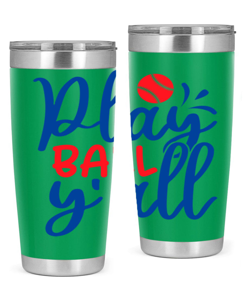 play ball yall 2033#- baseball- Tumbler