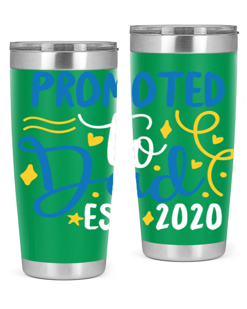 promoted to dad est 7#- fathers day- Tumbler