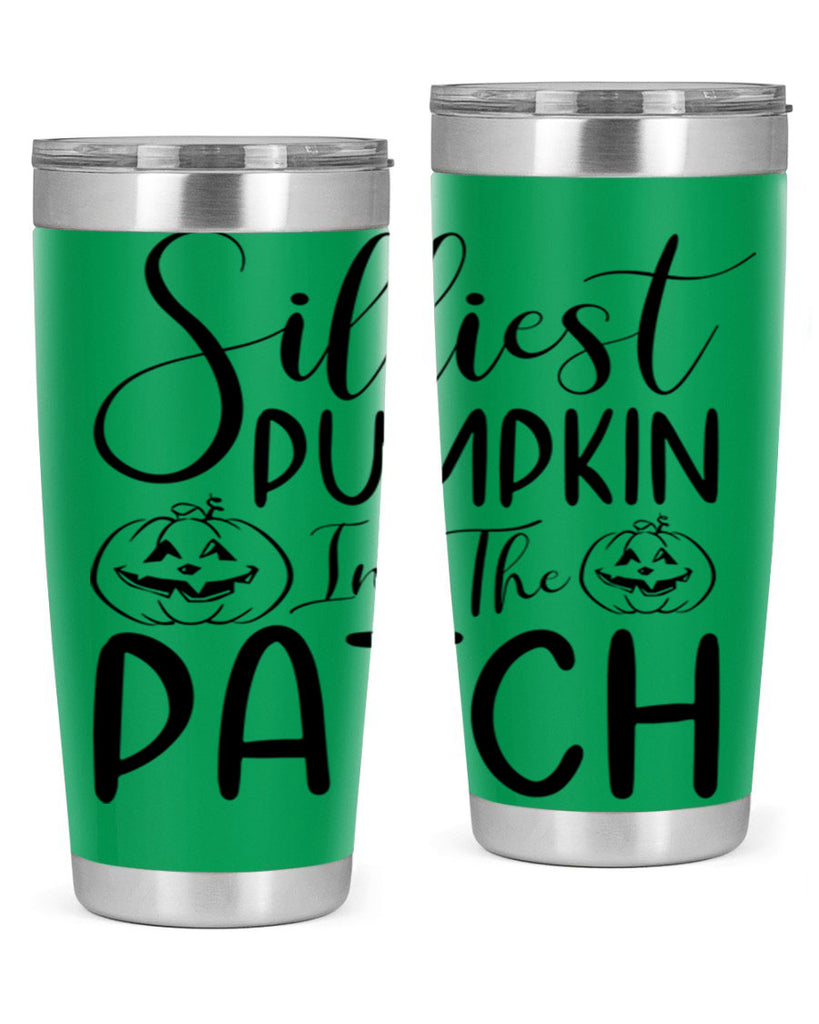 silliest pumpkin in the patch 573#- fall- Tumbler