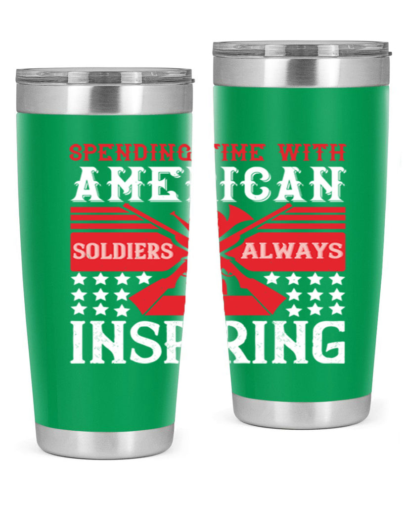 spending time with america’s soldiers is always inspiring 30#- Veterns Day- Tumbler