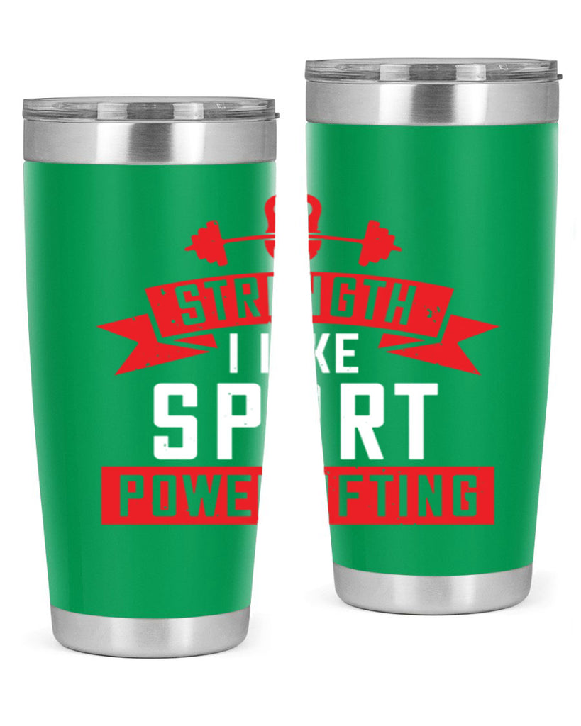 strength i like sport powerlifting 73#- gym- Tumbler