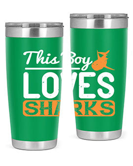 this boy loves sharks Style 14#- shark  fish- Tumbler