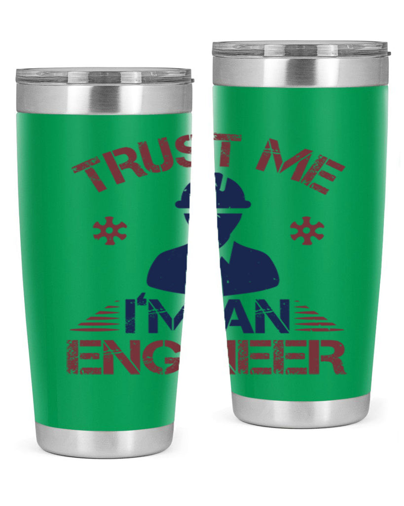 trust me Im an engineer Style 33#- engineer- tumbler