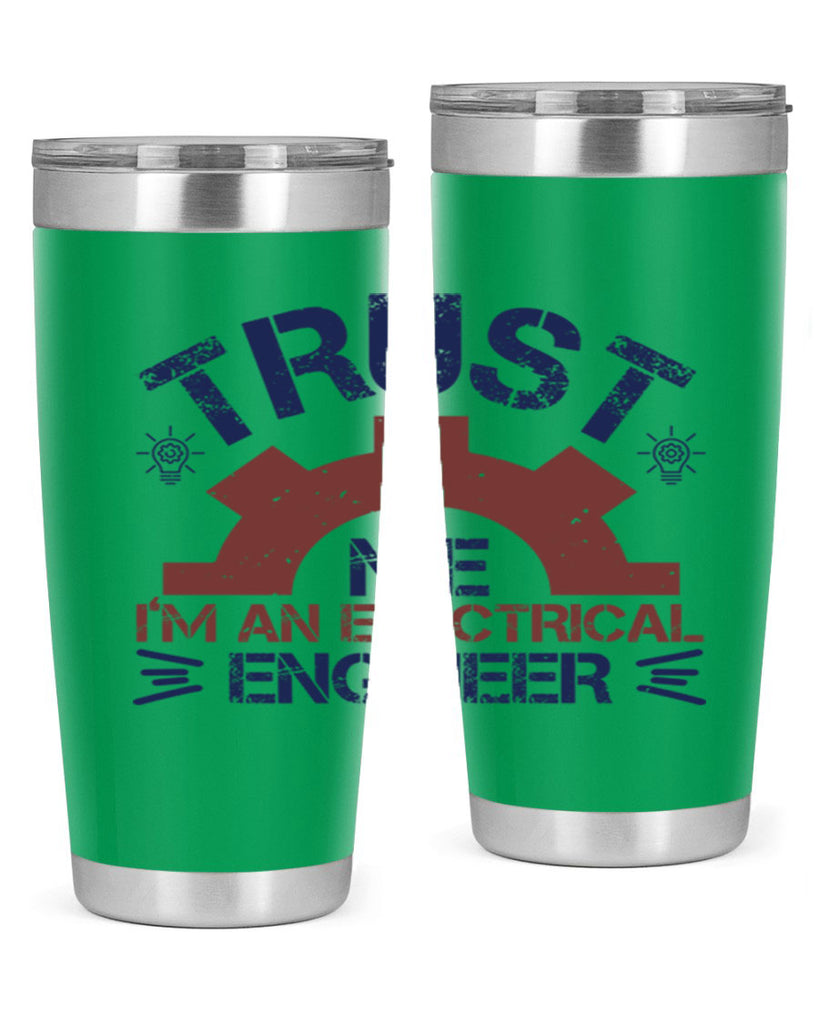 trust me im an electrical engineer Style 35#- engineer- tumbler