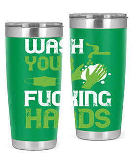 wash your fucking hands Style 14#- corona virus- Tumbler