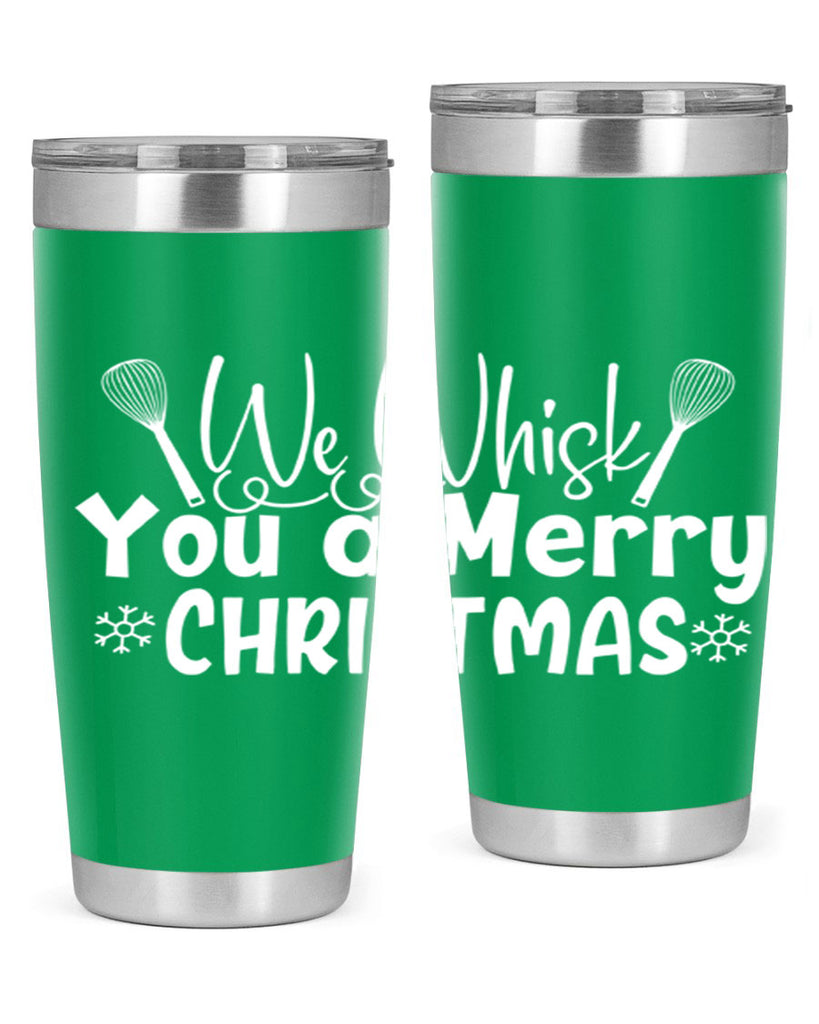 we whisk you a merry christmas 21#- kitchen- Tumbler