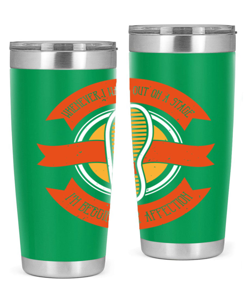 whenever i walk out on a stage im begging for affection 5#- walking- Tumbler