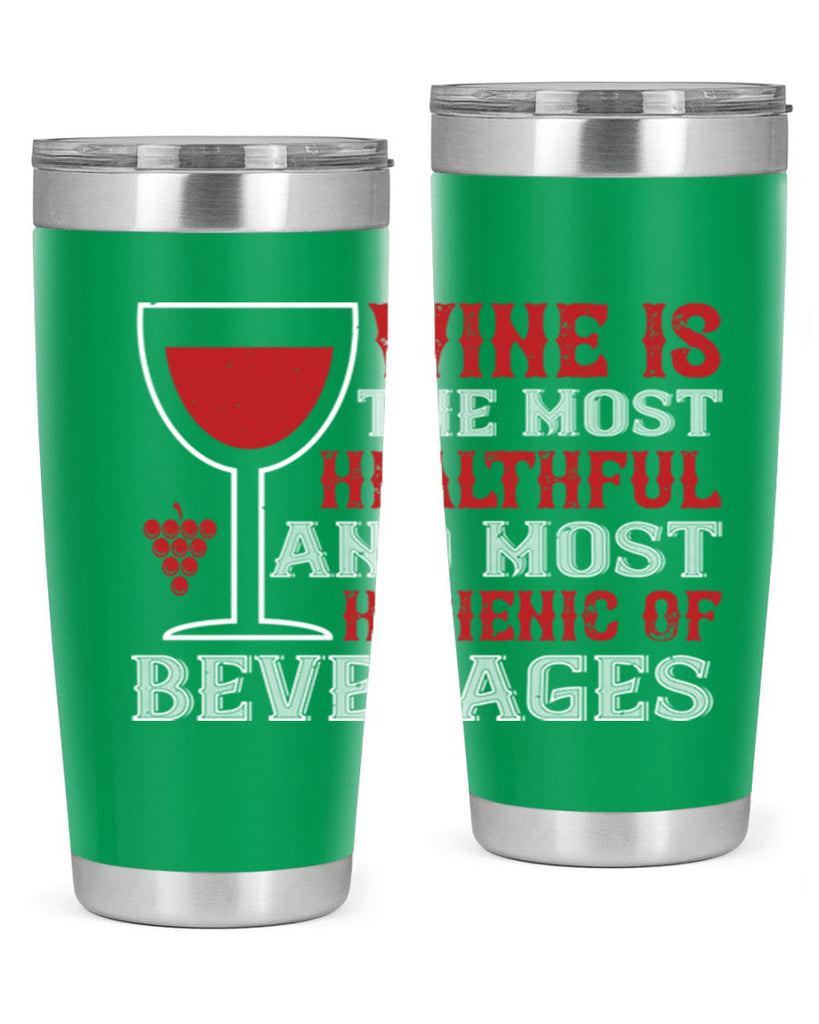 wine is the most healthful and most hygienic of 3#- wine- Tumbler