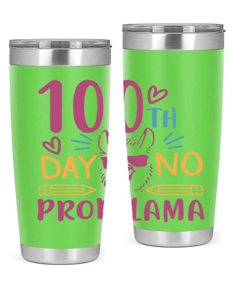 100th day no probllama 37#- 100 days of school- Tumbler