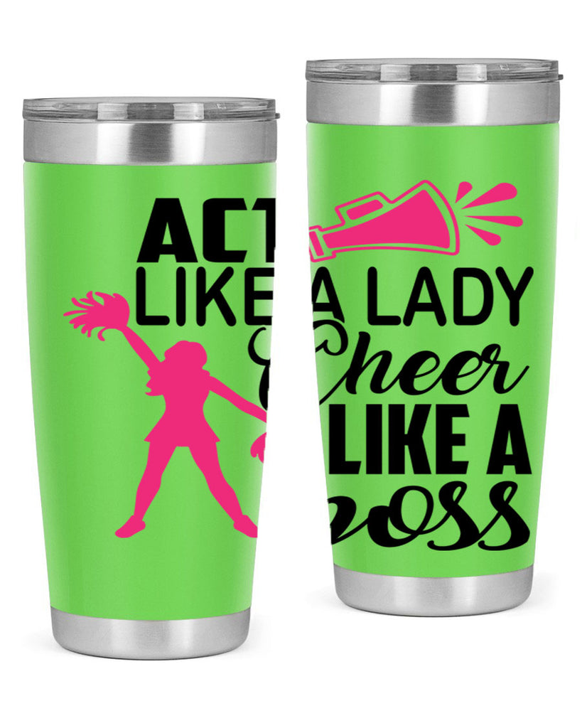 Act like a lady Cheer like a boss 1486#- cheer- Tumbler