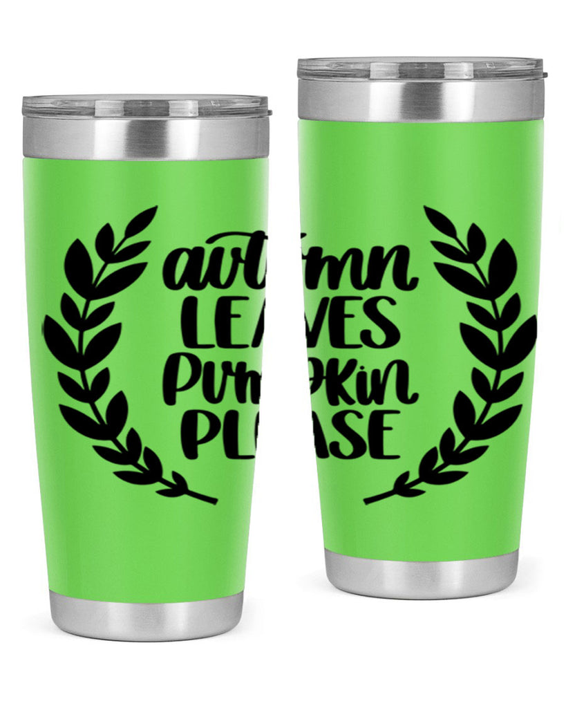 Autumn Leaves Pumpkin Please 476#- fall- Tumbler