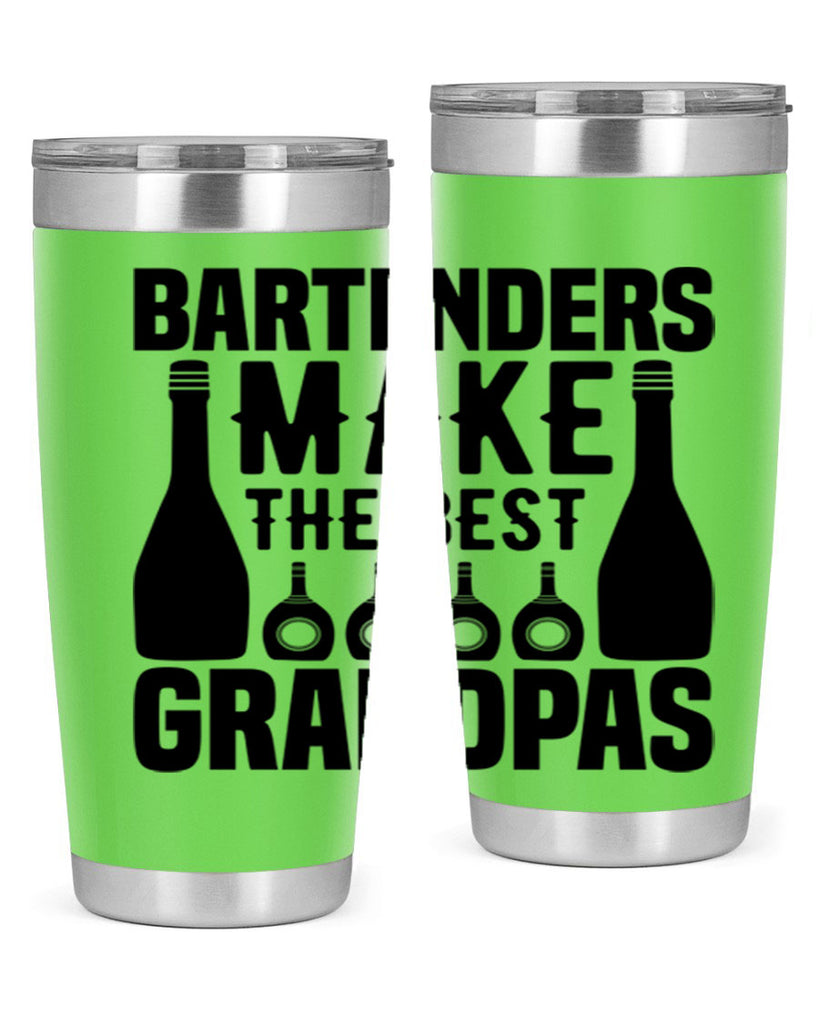 Bartenders make The best Style 6#- bartender- tumbler
