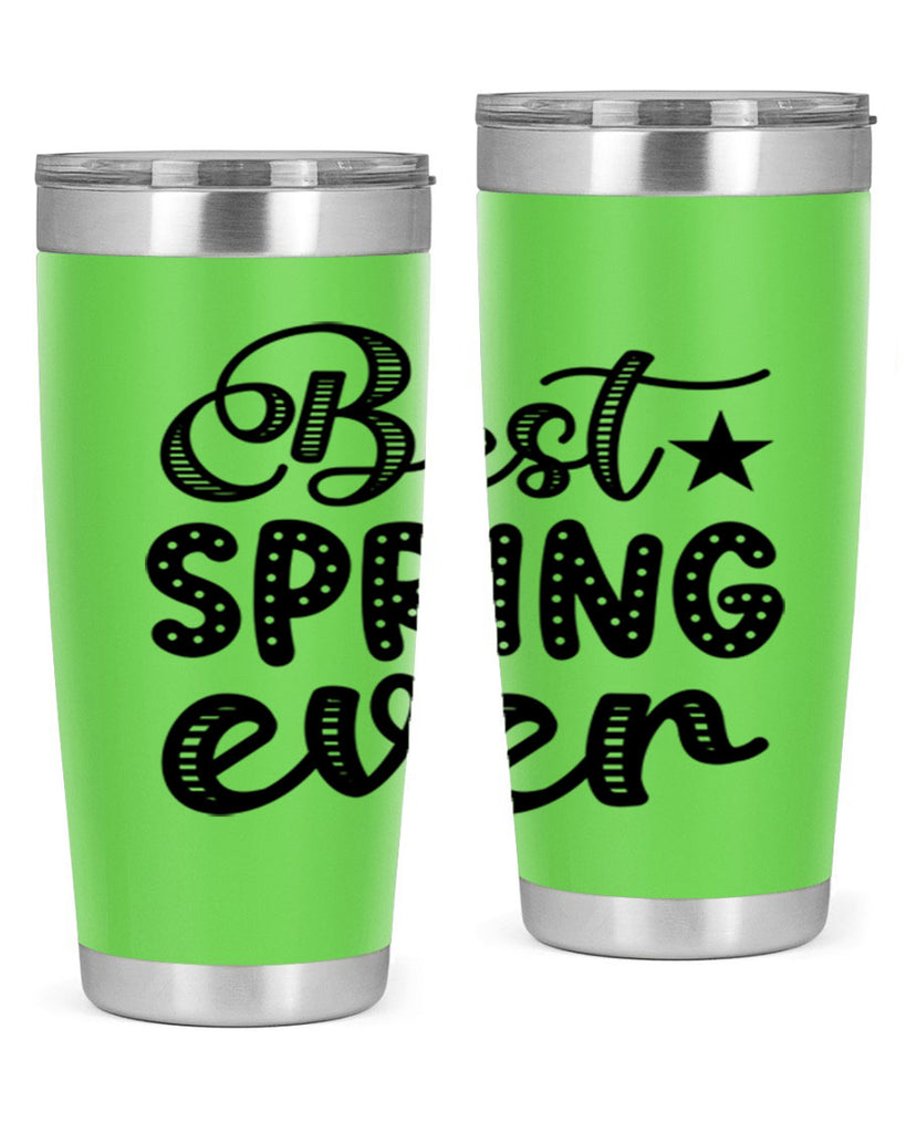 Best Spring Ever 33#- spring- Tumbler