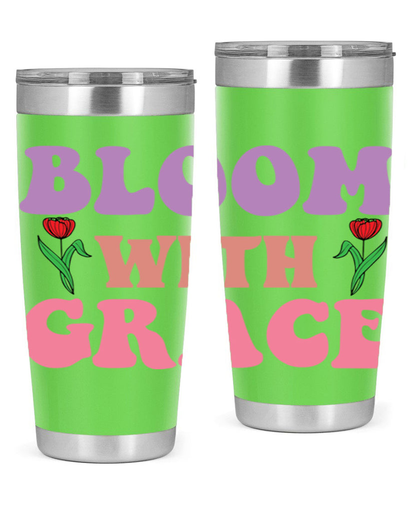 Bloom with Grace  90#- spring- Tumbler
