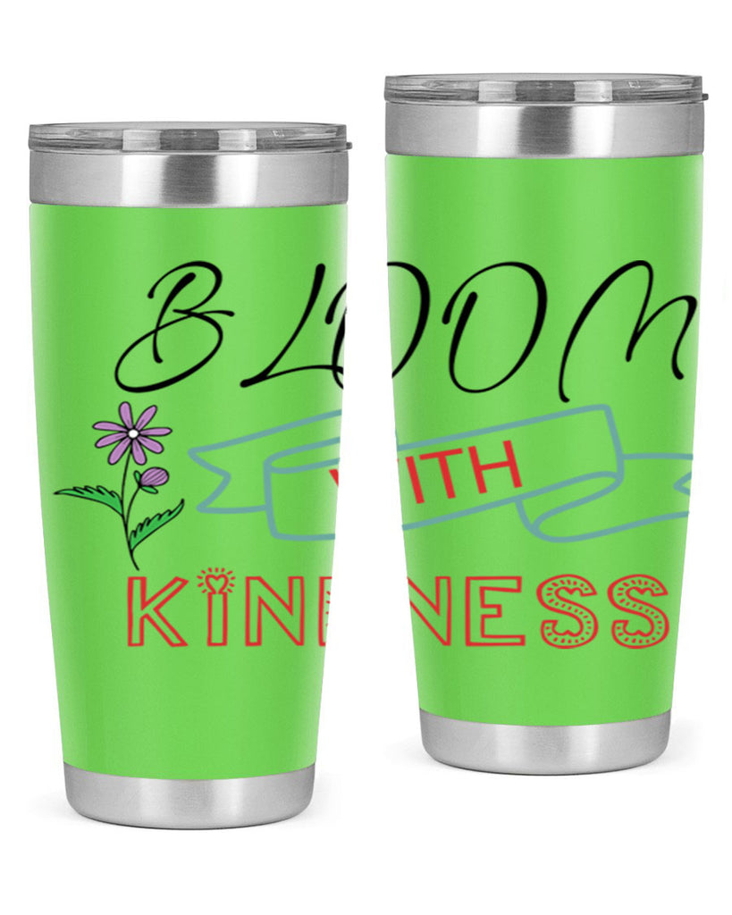 Bloom with kindness  91#- spring- Tumbler