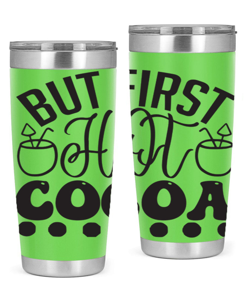But first hot cocoa 36#- winter- Tumbler