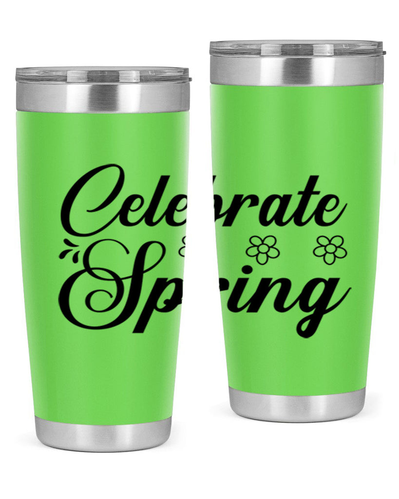 Celebrate spring  104#- spring- Tumbler