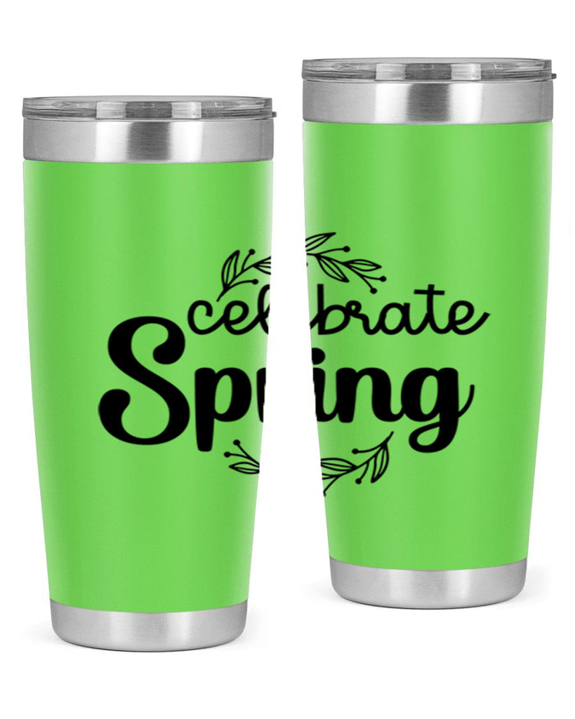 Celebrate spring  106#- spring- Tumbler