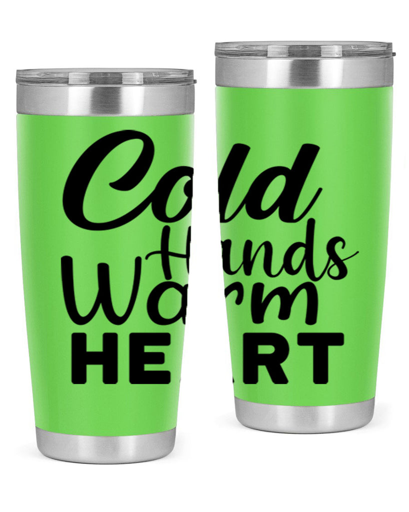 Cold Hands Warm Heart 55#- winter- Tumbler