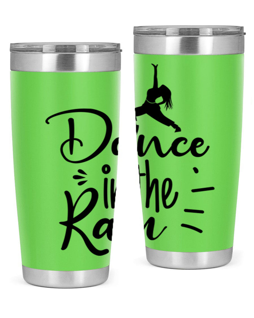 DANCE in the RAIN  120#- spring- Tumbler