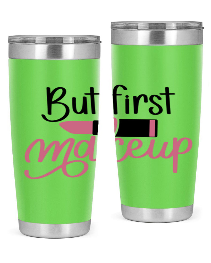 DXFBut First MakeupBut First Makeup Style 157#- make up- Tumbler
