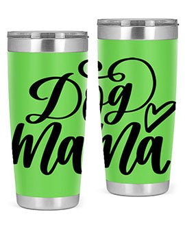 Dog Mama Style 29#- dog- Tumbler