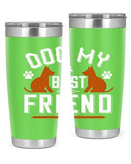 Dog My Best Friend Style 219#- dog- Tumbler