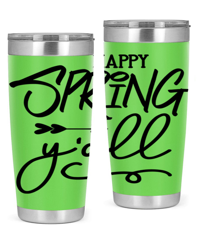 Happy Spring Y'all169#- spring- Tumbler