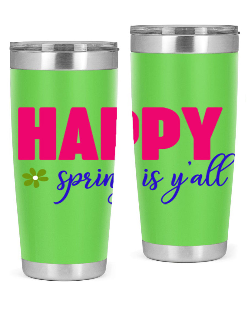 Happy Spring is Y'all 160#- spring- Tumbler