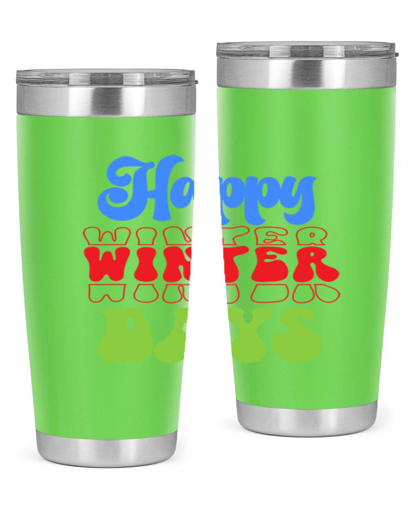 Happy winter days 130#- winter- Tumbler