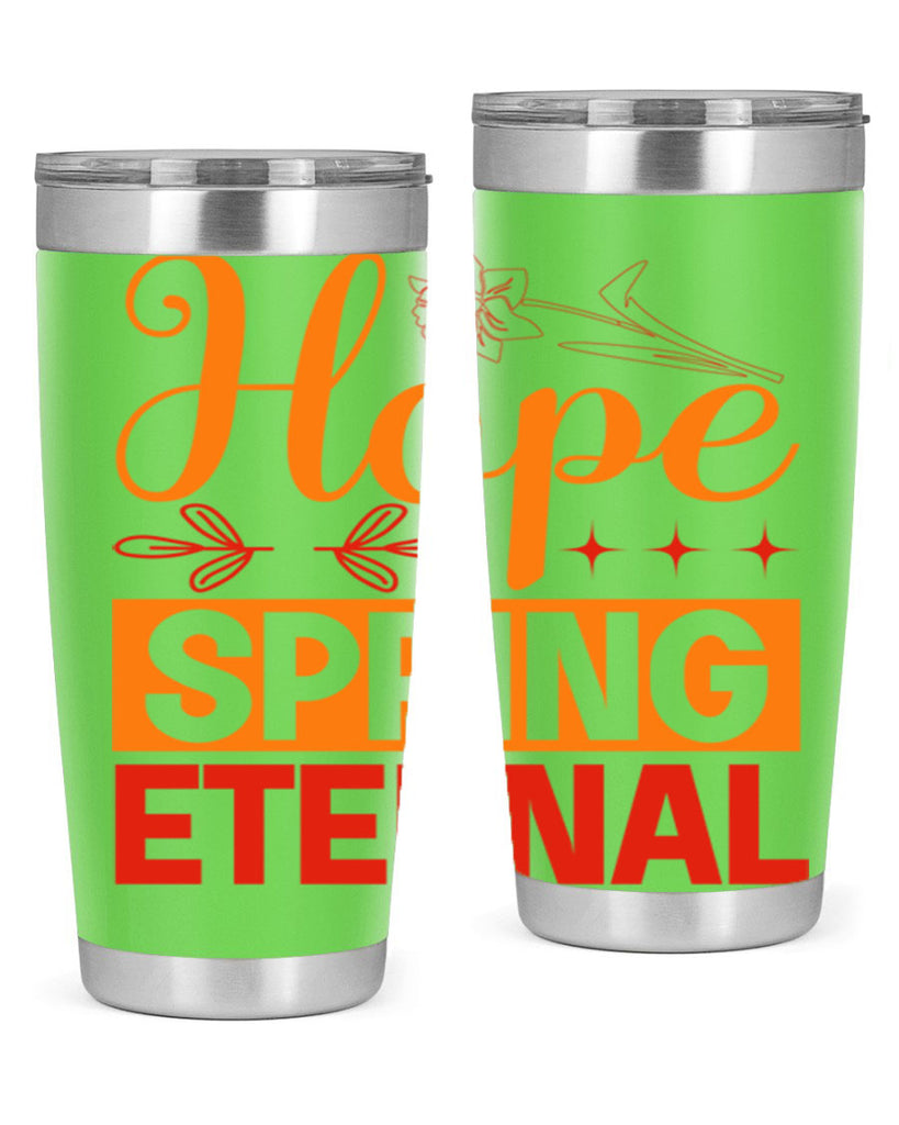 Hope spring eternal 253#- spring- Tumbler