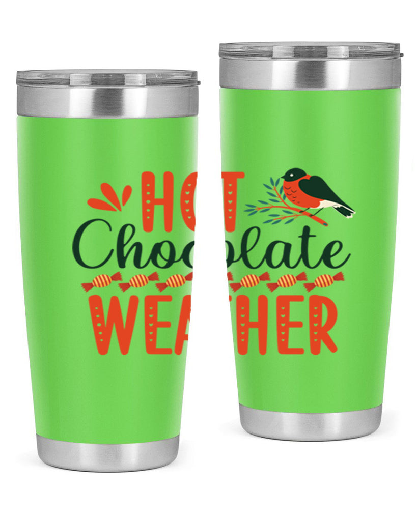 Hot Chocolate Weather 203#- winter- Tumbler