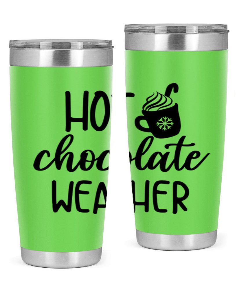 Hot chocolate weather204#- winter- Tumbler