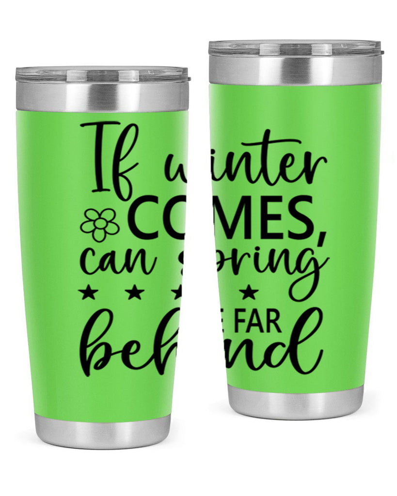 If winter comes can spring 274#- spring- Tumbler