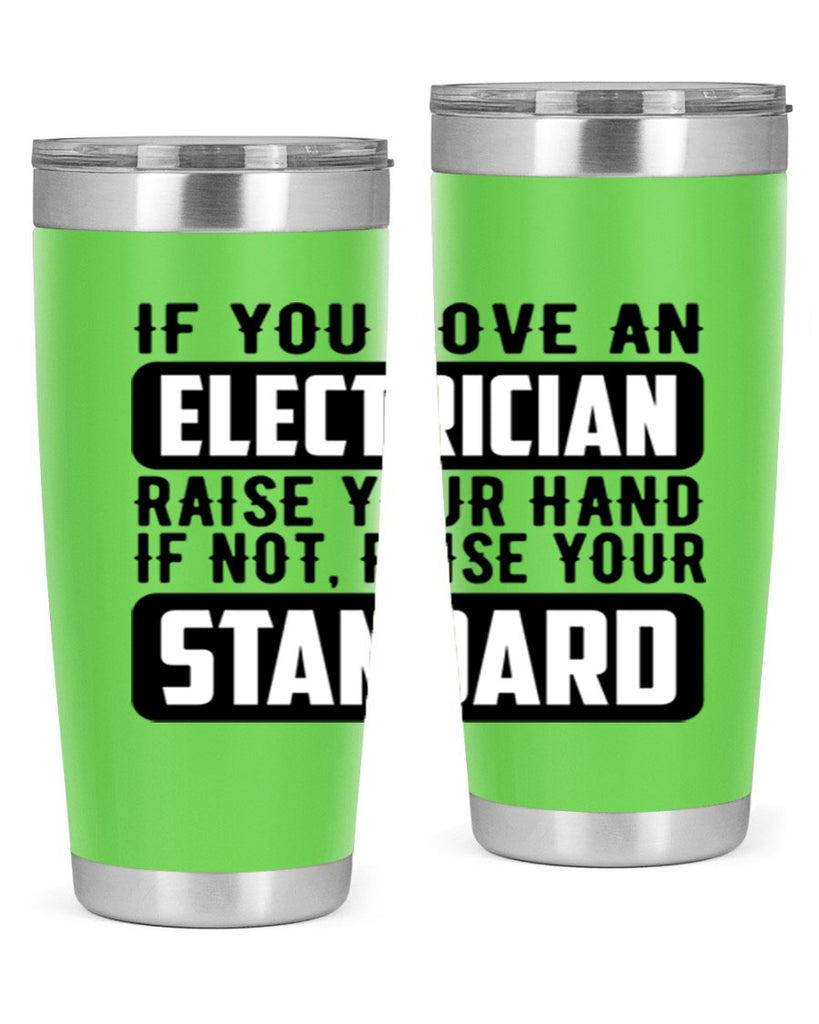 If you love Style 28#- electrician- tumbler