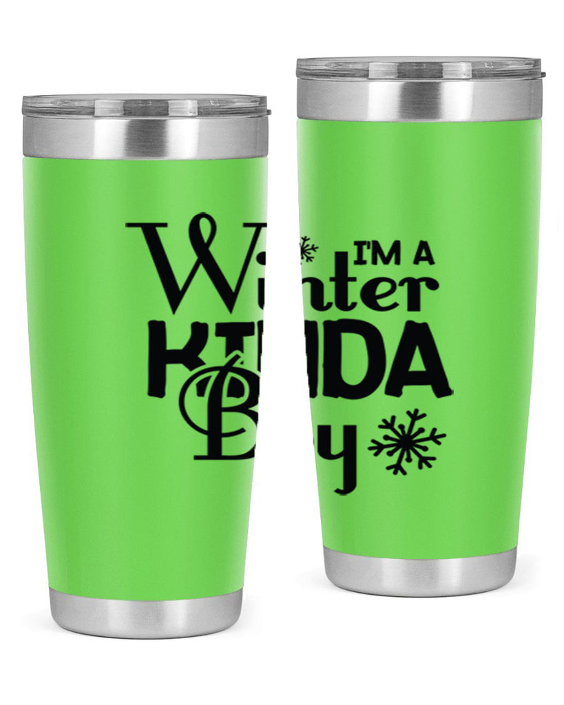 Im a Winter Kinda Boy 237#- winter- Tumbler
