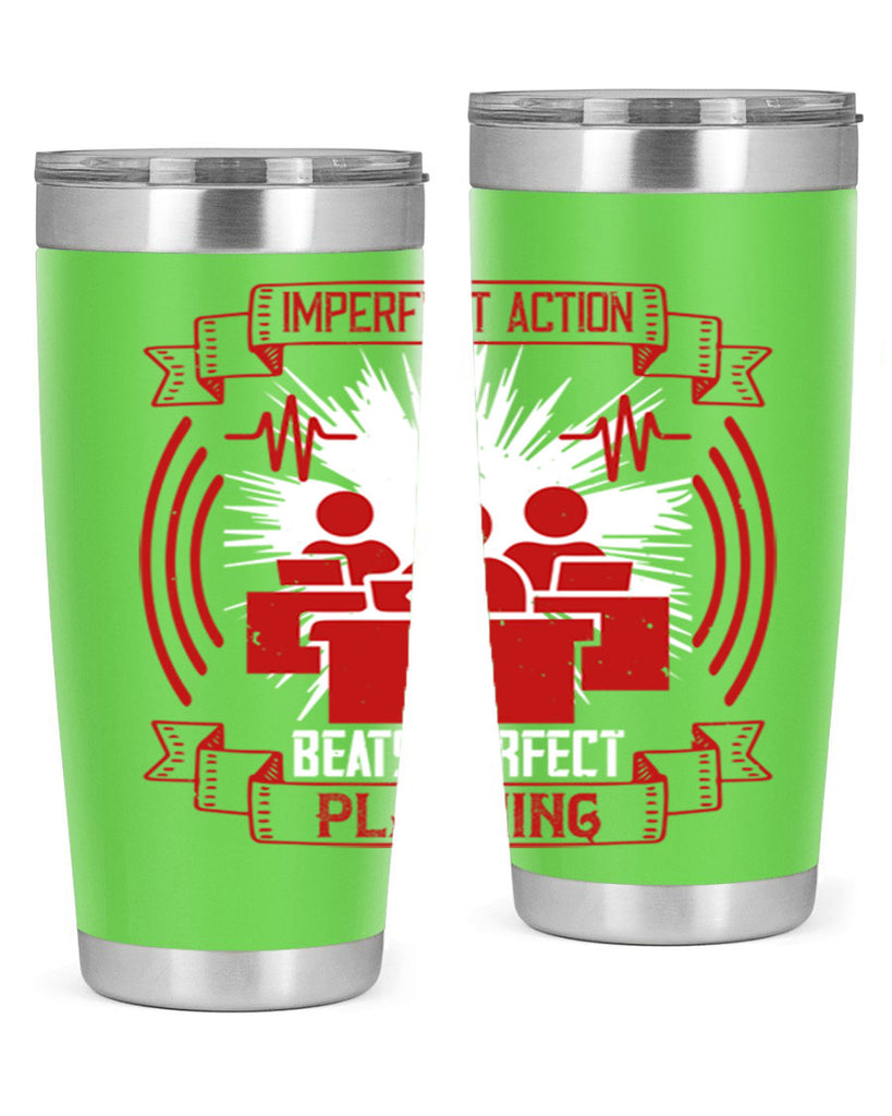 Imperfect action beats perfect planning Style 29#- coaching- tumbler