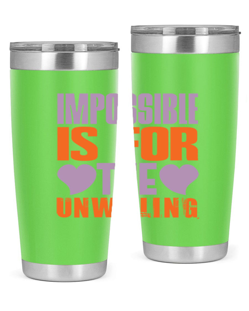 Impossible is for the unwilling Style 26#- cleaner- tumbler