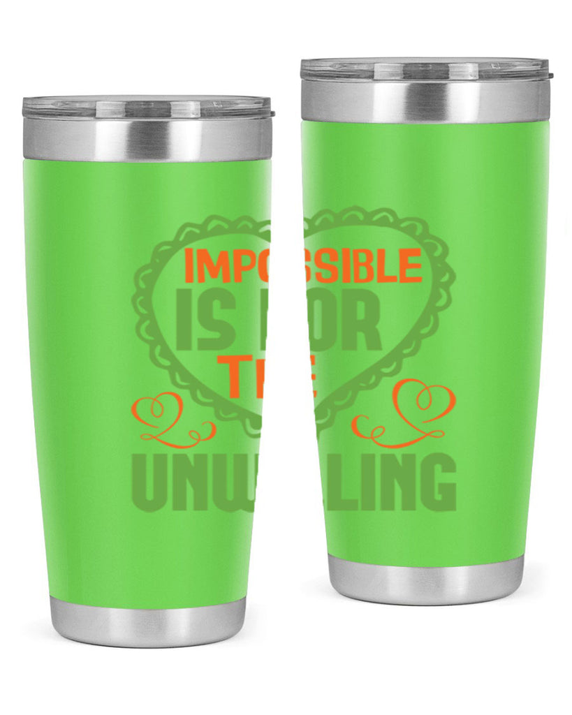 Impossible is for the unwilling Style 27#- cleaner- tumbler